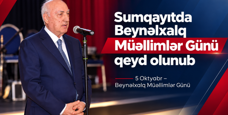 Sumqayıtda Beynəlxalq Müəllimlər Günü qeyd olunub